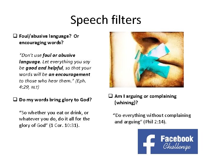 Speech filters q Foul/abusive language? Or encouraging words? “Don't use foul or abusive language. Speech filters q Foul/abusive language? Or encouraging words? “Don't use foul or abusive language.