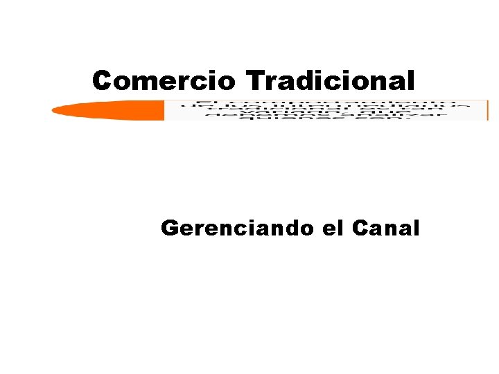 Comercio Tradicional Gerenciando el Canal 