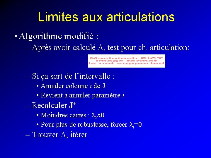 Limites aux articulations • Algorithme modifié : – Après avoir calculé L, test pour