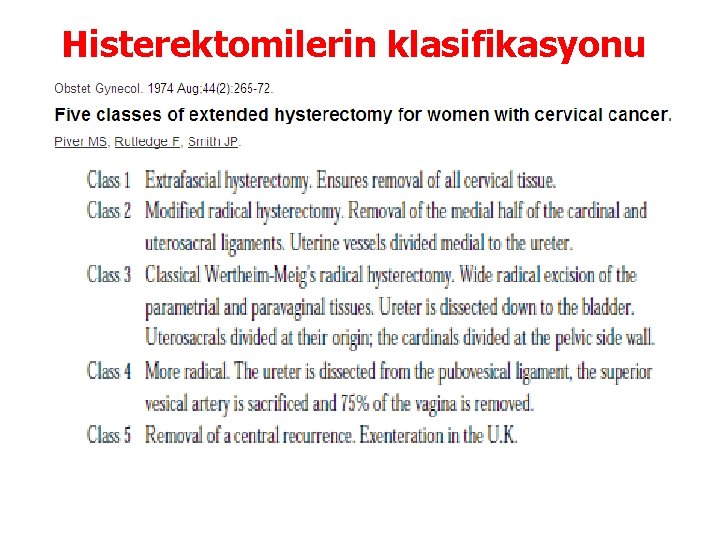 Histerektomilerin klasifikasyonu 
