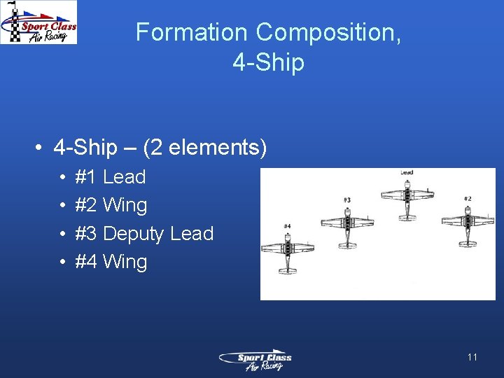 Formation Composition, 4 -Ship • 4 -Ship – (2 elements) • • #1 Lead