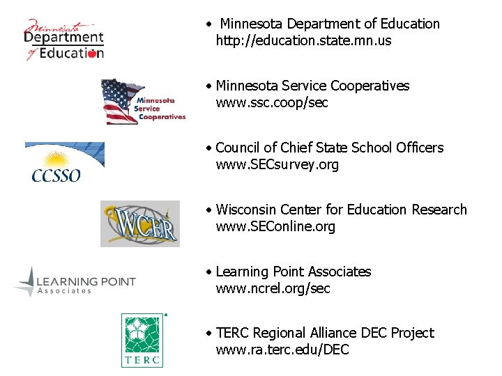  • Minnesota Department of Education http: //education. state. mn. us • Minnesota Service