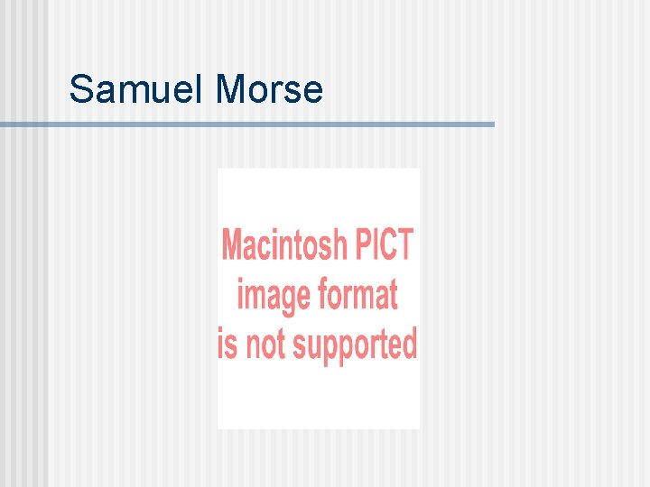 Samuel Morse 
