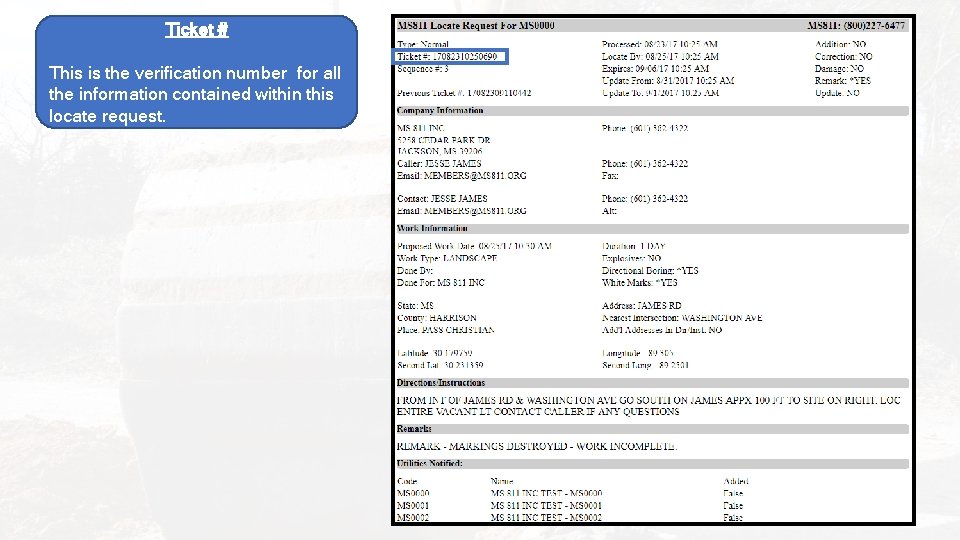 Ticket # This is the verification number for all the information contained within this