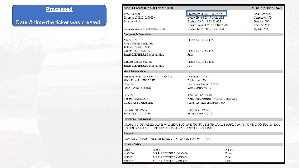 Processed Date & time the ticket was created. 