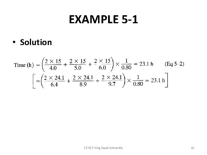 EXAMPLE 5 -1 • Solution CE 417 King Saud University 41 EXAMPLE 5 -1 • Solution CE 417 King Saud University 41