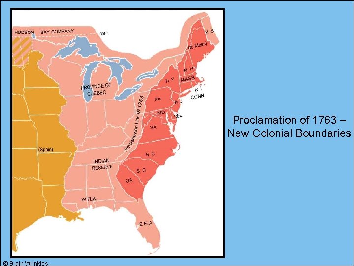 Proclamation of 1763 – New Colonial Boundaries © Brain Wrinkles 