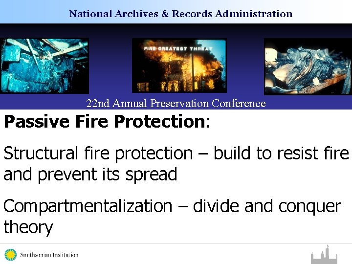 National Archives & Records Administration 22 nd Annual Preservation Conference Passive Fire Protection: Structural National Archives & Records Administration 22 nd Annual Preservation Conference Passive Fire Protection: Structural