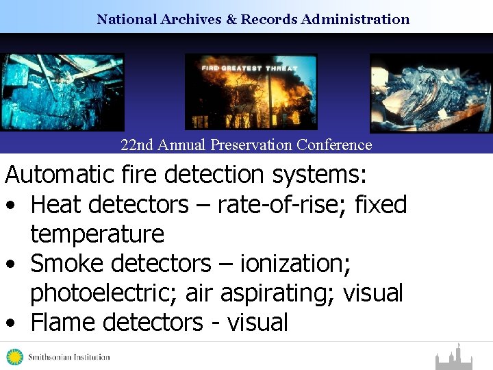 National Archives & Records Administration 22 nd Annual Preservation Conference Automatic fire detection systems: National Archives & Records Administration 22 nd Annual Preservation Conference Automatic fire detection systems: