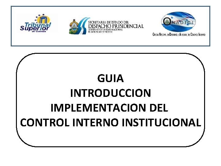 GUIA INTRODUCCION IMPLEMENTACION DEL CONTROL INTERNO INSTITUCIONAL 