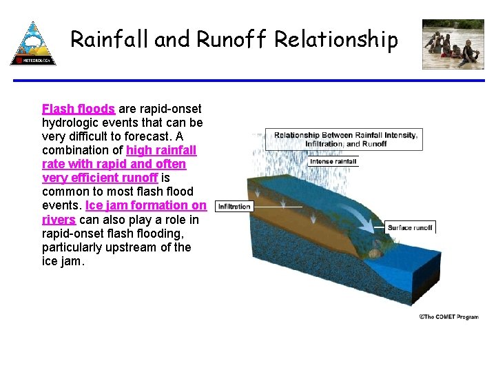 Rainfall and Runoff Relationship Flash floods are rapid-onset hydrologic events that can be very