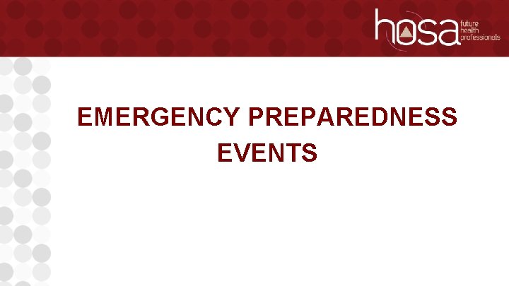 EMERGENCY PREPAREDNESS EVENTS 