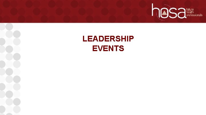 LEADERSHIP EVENTS 