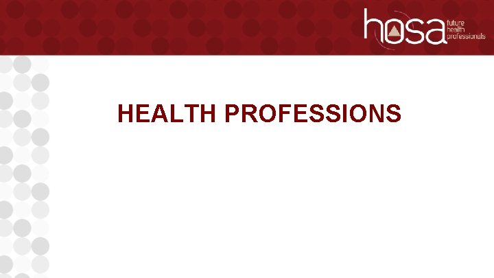 HEALTH PROFESSIONS 