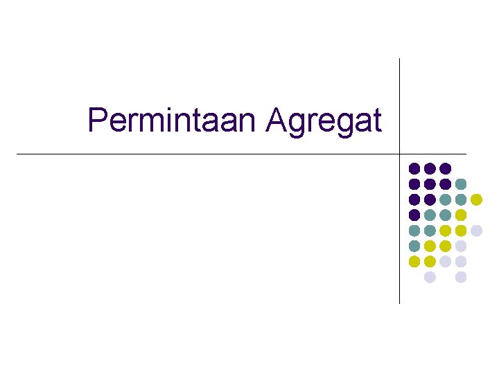 Permintaan Agregat 