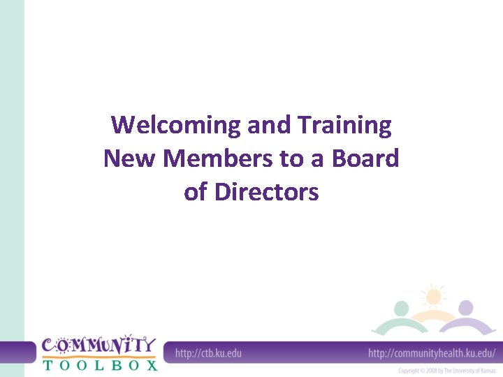 Welcoming and Training New Members to a Board of Directors 