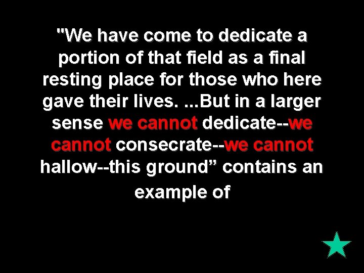 "We have come to dedicate a portion of that field as a final resting "We have come to dedicate a portion of that field as a final resting