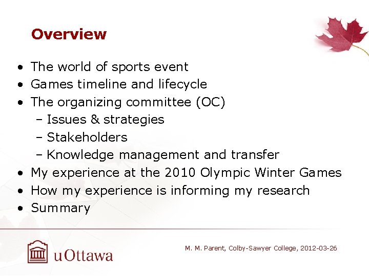 Overview • The world of sports event • Games timeline and lifecycle • The