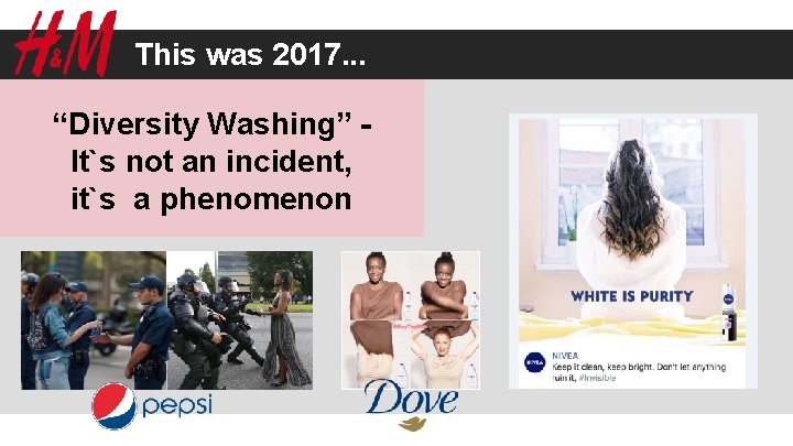 This was 2017. . . “Diversity Washing” It`s not an incident, it`s a phenomenon