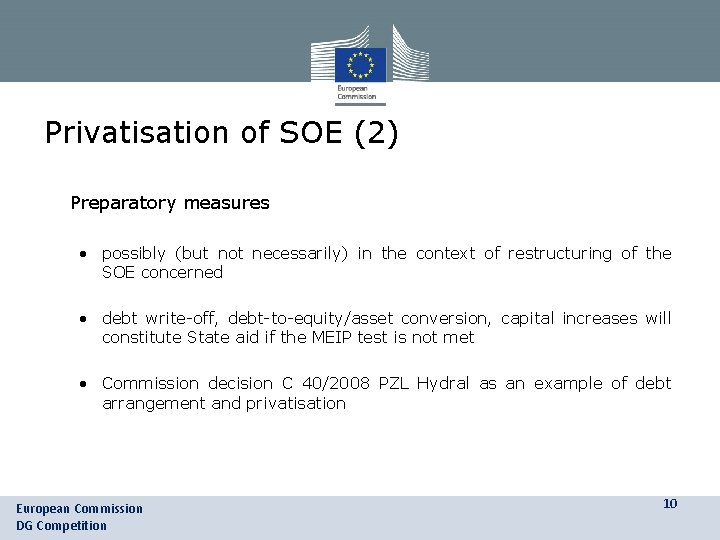 Privatisation of SOE (2) • Preparatory measures • possibly (but not necessarily) in the Privatisation of SOE (2) • Preparatory measures • possibly (but not necessarily) in the