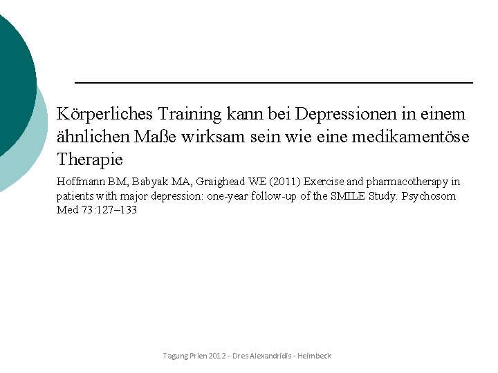 Körperliches Training kann bei Depressionen in einem ähnlichen Maße wirksam sein wie eine medikamentöse