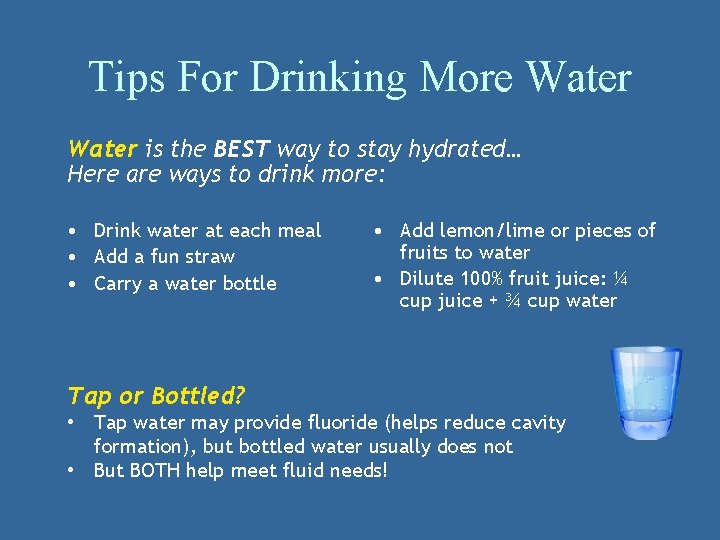Tips For Drinking More Water is the BEST way to stay hydrated… Here are