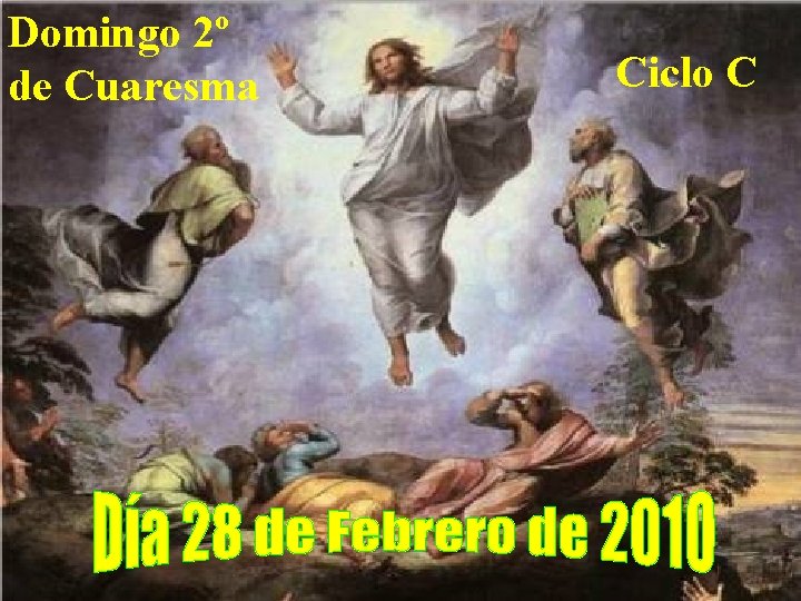 Domingo 2º de Cuaresma Ciclo C 
