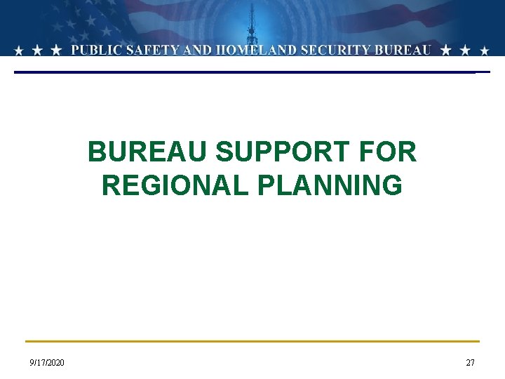 BUREAU SUPPORT FOR REGIONAL PLANNING 9/17/2020 27 