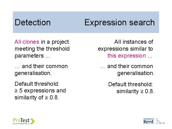 Detection Expression search All clones in a project meeting the threshold parameters … All Detection Expression search All clones in a project meeting the threshold parameters … All