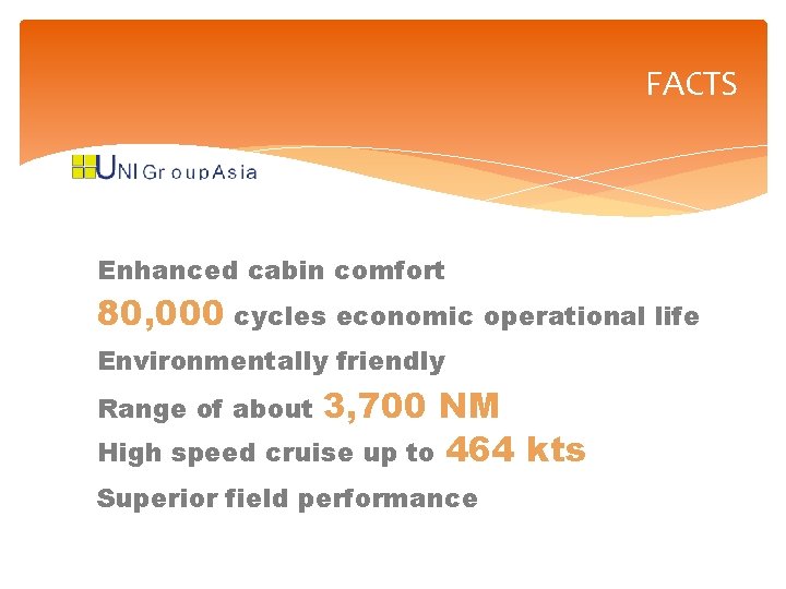 FACTS Enhanced cabin comfort 80, 000 cycles economic operational life Environmentally friendly 3, 700