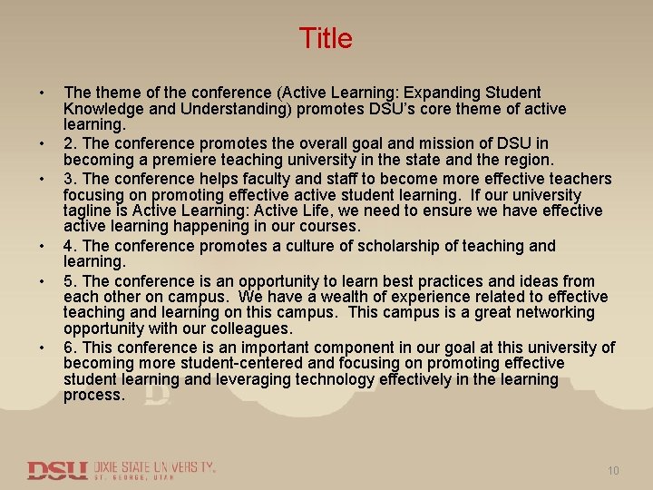 Title • • • The theme of the conference (Active Learning: Expanding Student Knowledge
