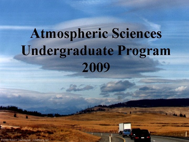 Atmospheric Sciences Undergraduate Program 2009 