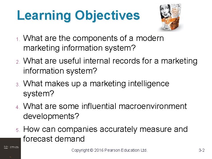 Learning Objectives 1. 2. 3. 4. 5. What are the components of a modern