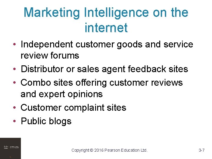 Marketing Intelligence on the internet • Independent customer goods and service review forums •