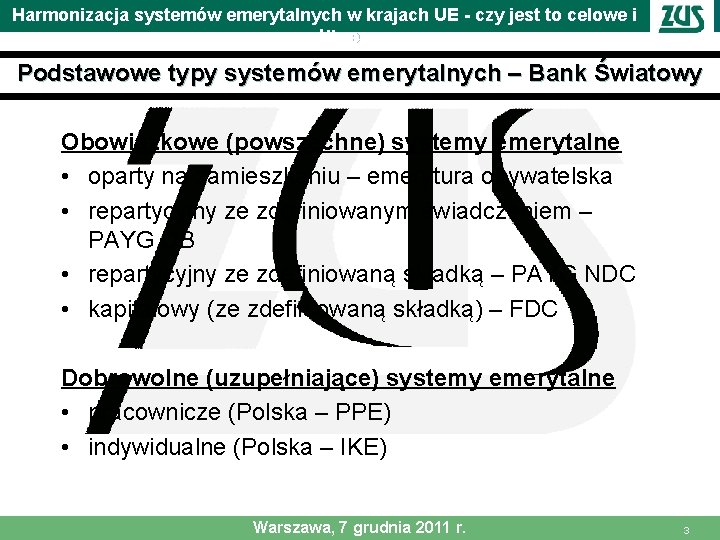 Harmonizacja systemów emerytalnych w krajach UE - czy jest to celowe i możliwe Podstawowe