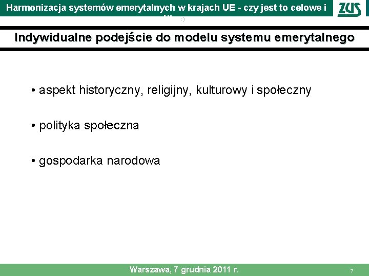 Harmonizacja systemów emerytalnych w krajach UE - czy jest to celowe i możliwe Indywidualne