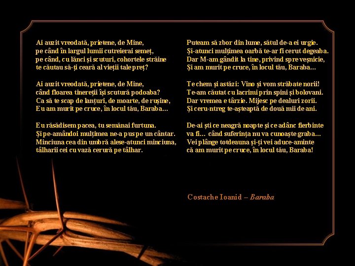 Ai auzit vreodată, prietene, de Mine, pe când în largul lumii cutreierai semeţ, pe Ai auzit vreodată, prietene, de Mine, pe când în largul lumii cutreierai semeţ, pe