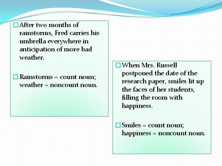 �After two months of rainstorms, Fred carries his umbrella everywhere in anticipation of more