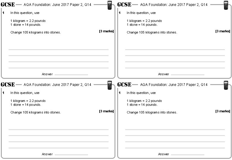 AQA Foundation: June 2017 Paper 2, Q 14 1 In this question, use 1