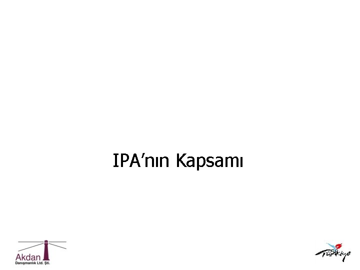 IPA’nın Kapsamı 56 