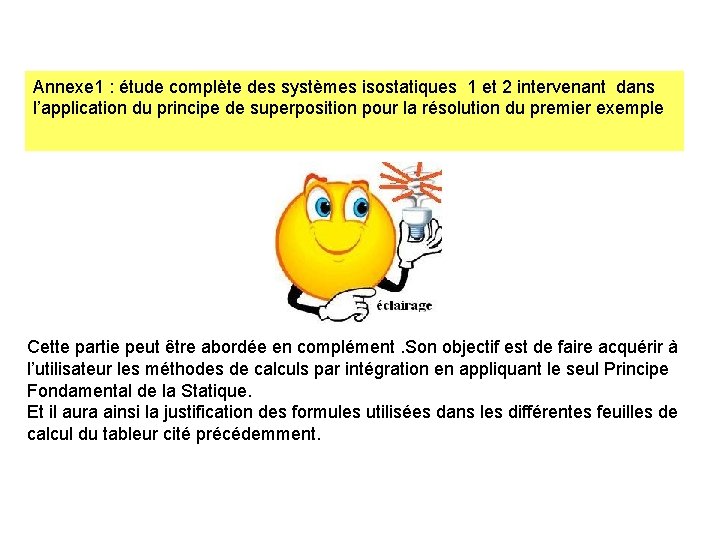 Annexe 1 : étude complète des systèmes isostatiques 1 et 2 intervenant dans l’application Annexe 1 : étude complète des systèmes isostatiques 1 et 2 intervenant dans l’application