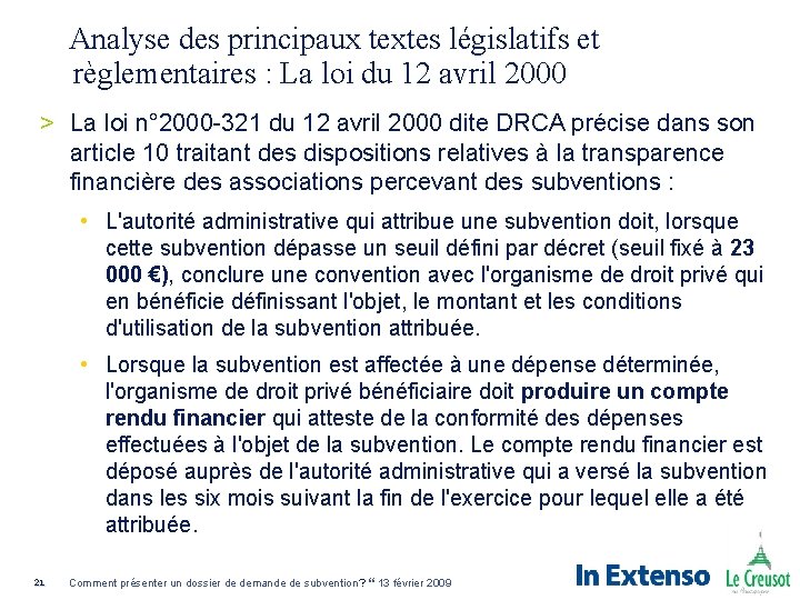 Analyse des principaux textes législatifs et règlementaires : La loi du 12 avril 2000