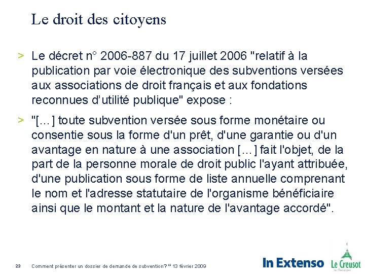 Le droit des citoyens > Le décret n° 2006 -887 du 17 juillet 2006