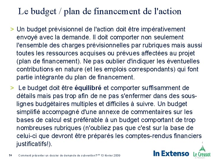 Le budget / plan de financement de l'action > Un budget prévisionnel de l'action