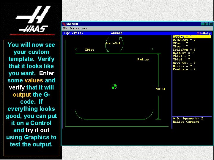 You will now see your custom template. Verify that it looks like you want.