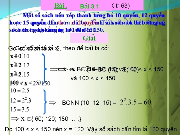 Bài 3: (ba Ba i 167 i 3. 1 - SGK tr. 63) Mô