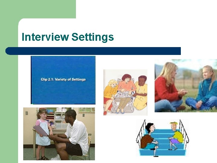 Interview Settings Interview Settings