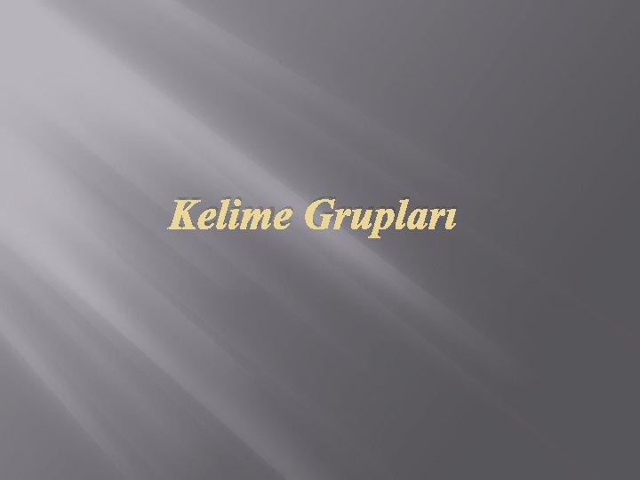 Kelime Grupları 