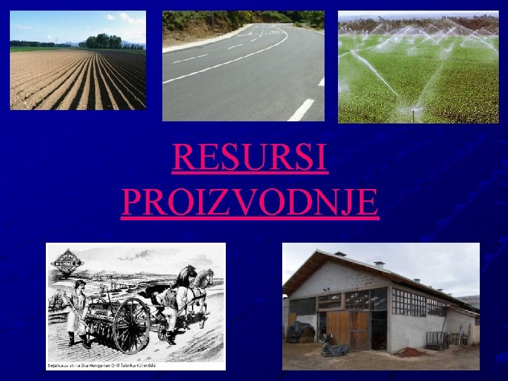 RESURSI PROIZVODNJE 