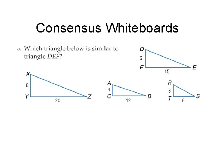 Consensus Whiteboards Consensus Whiteboards